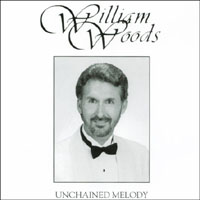 WILLIAM WOODS: Unchained Melody