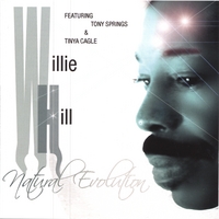 WILLIE HILL: natural evolution
