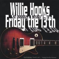 Willie Hooks : Friday The 13th