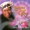 MOTHER WILLIE MAE RIVERS: Business for the King