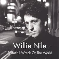 Willie Nile : Beautiful Wreck Of The World