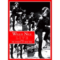 Willie Nile : DVD-Live From The Streets Of New York (Signed Edition)