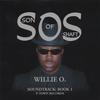 WILLIE O.: S.O.S. (Son Of Shaft)