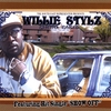 WILLIE STYLZ: Ghetto Raised