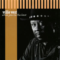 Willie West : When You Tie The Knot