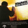 WILLMATIC: Sneak Preview