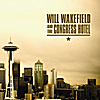 Will Wakefield and the Congress Hotel: Will Wakefield and the Congress Hotel