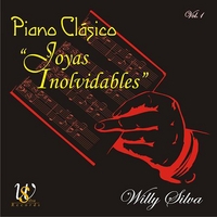 Willy Silva : CLASSIC PIANO "Joyas Inolvidables" Vol.1