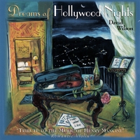 David Wilson : Dreams of Hollywood Nights