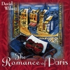 DAVID WILSON: The Romance of Paris