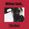 WILTON SAID...: The View