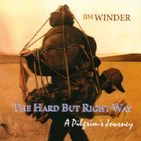 Jim Winder : The Hard But Right Way - A Pilgrim's Journey