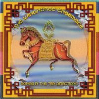 THE WINDHORSE ENSEMBLE: Songs in the Ten Directions