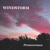 WINDSTORM: Perseverance