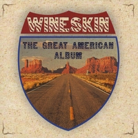 Wineskin : The Great American Album