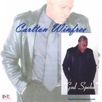 Carlton Winfree : God Spoke