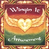 WINGIN IT: Attunement
