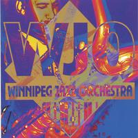THE WINNIPEG JAZZ ORCHESTRA: The Winnipeg Jazz Orchestra