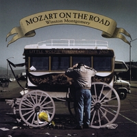 Winston Montgomery : Mozart On the Road