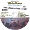 WINTERHAVEN: Live In Concert At JJ Henderson Towers 4/14/2007