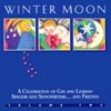 STREETER MUSIC: Winter Moon: A Celebration of Gay and Lesbian Singers and Songwriters... and Friends
