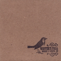 Winter's Fall : Muddy and White EP