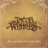 JACOB WINTERS: Born And Raised In South Aboite