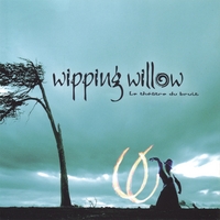 WIPPING WILLOW: Le Theatre Du Bruit