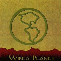 Wired Planet : Wired Planet