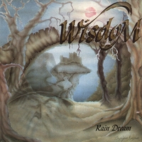 Wisdom : Rain dream
