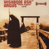 WISHBONE ASH: Argus 'Then Again' Live