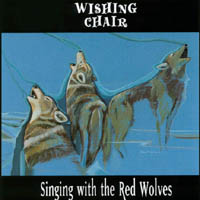 Wishing Chair - Singing With the Red Wolves Cover