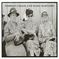 Wishing Chair and Kara Barnard : Dishpan Brigade