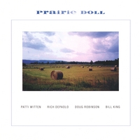Patti Witten & Prairie Doll : Prairie Doll
