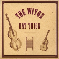 The Wiyos : Hat Trick