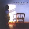 WILLIAM JACKSON YOUNG: It's A Wonderful Life