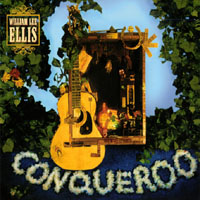 William Lee Ellis : Conqueroo