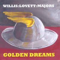 Willis:lovett:majors : Golden Dreams