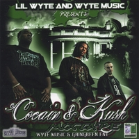 Wyte Music and Gain Green Entertainment : Lil Wyte and Wyte Music Present Cocaine and Kush