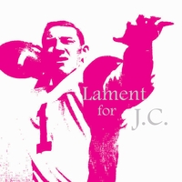 wm Alan Ross : Lament for J.C.