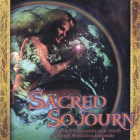 World Meditation Ensemble and RVW : Sacred Sojourn
