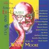 WAYNE MOORE: Songs For Ex-Lovers & Wives