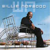 WILLIE NORWOOD: Bout It