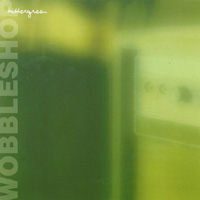 WOBBLESHOP: Bittergreen