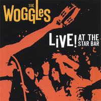 The Woggles : Live! At the Star Bar