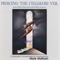 Mark Wolfram : Piercing The Celluloid Veil