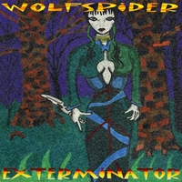 Wolfspider : Exterminator