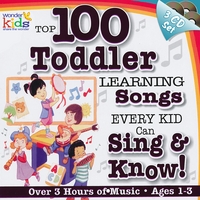 The Wonder Kids : 100 Toddler Learning Songs