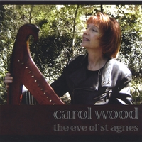 CAROL WOOD: The Eve of St. Agnes