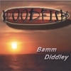 WOODFISH: Bamm Diddley